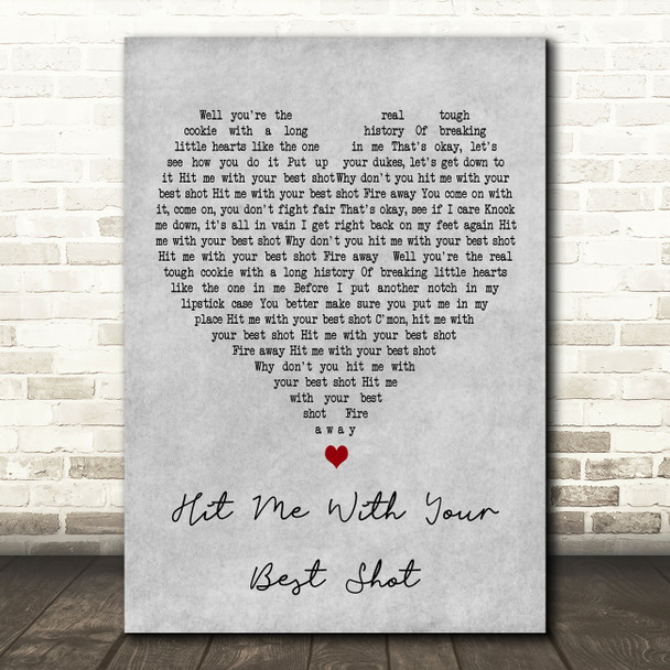 Pat Benatar Hit Me With Your Best Shot Grey Heart Decorative Wall Art Gift Song Lyric Print