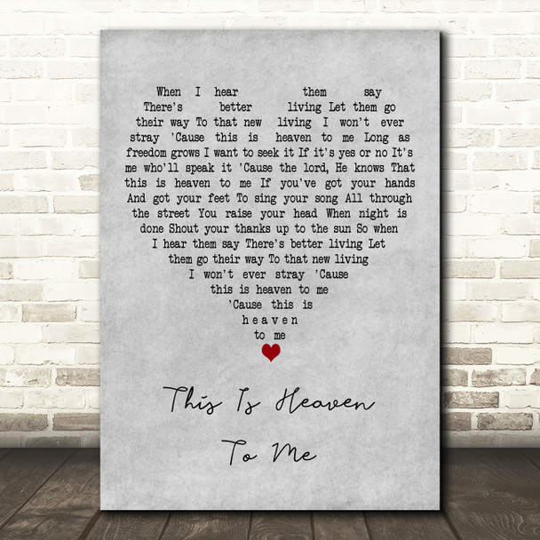 Madeleine Peyroux This Is Heaven To Me Grey Heart Decorative Wall Art Gift Song Lyric Print