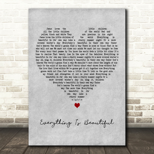 Ray Stevens Everything Is Beautiful Grey Heart Decorative Wall Art Gift Song Lyric Print