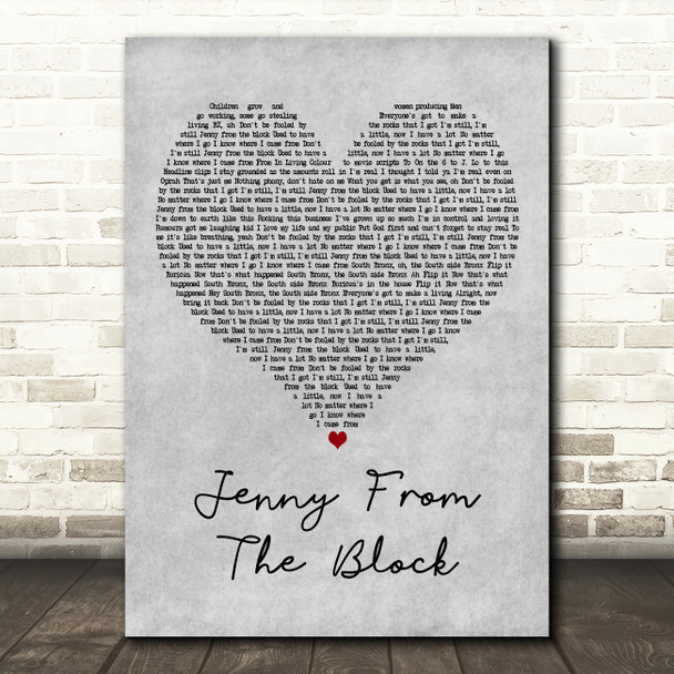 Jennifer Lopez Jenny from the Block Grey Heart Decorative Wall Art Gift Song Lyric Print