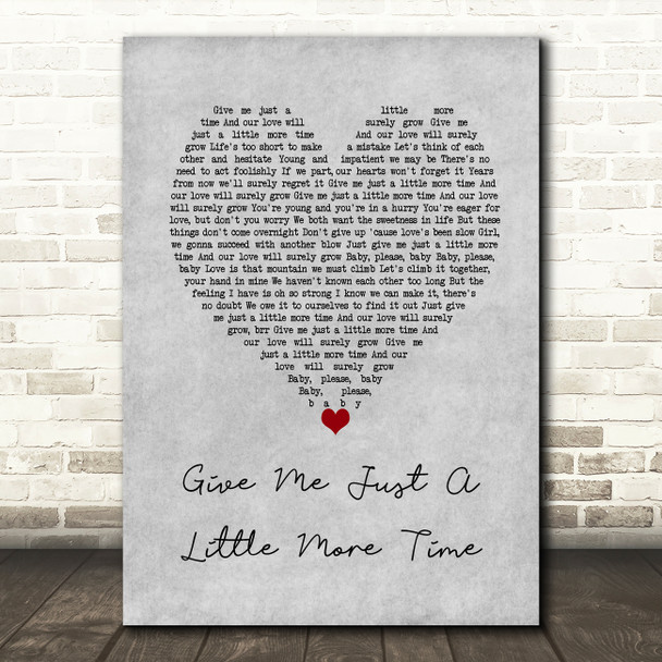 Chairmen of the Board Give Me Just A Little More Time Grey Heart Gift Song Lyric Print