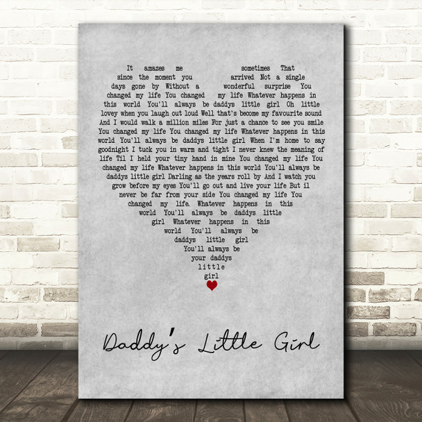 Robin Horlock Daddys Little Girl Grey Heart Decorative Wall Art Gift Song Lyric Print