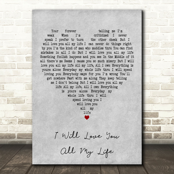 Charlie Landsborough I Will Love You All My Life Grey Heart Wall Art Song Lyric Print