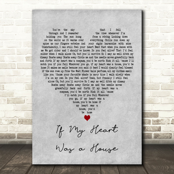 Owl City If My Heart Was a House Grey Heart Decorative Wall Art Gift Song Lyric Print