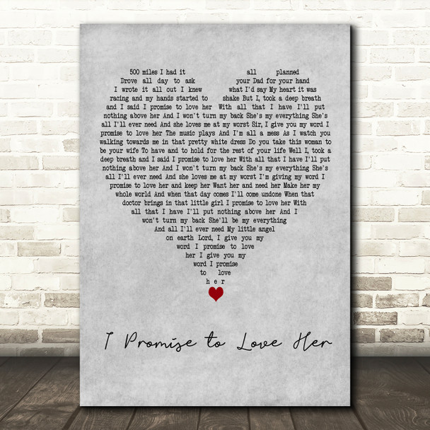 Blane Howard Promise To Love Her Grey Heart Decorative Wall Art Gift Song Lyric Print