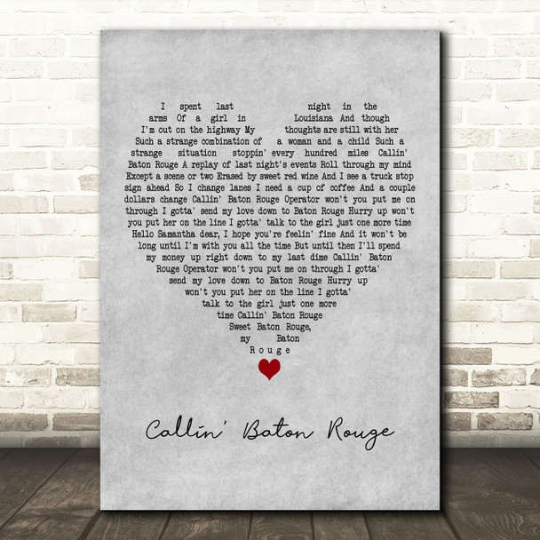 Garth Brooks Callin' Baton Rouge Grey Heart Decorative Wall Art Gift Song Lyric Print