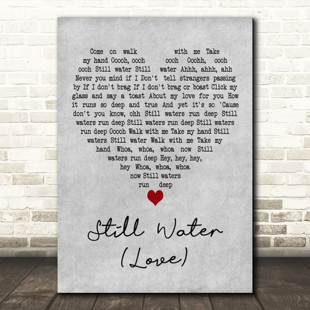 The Four Tops Still Water (Love) Grey Heart Decorative Wall Art Gift Song Lyric Print