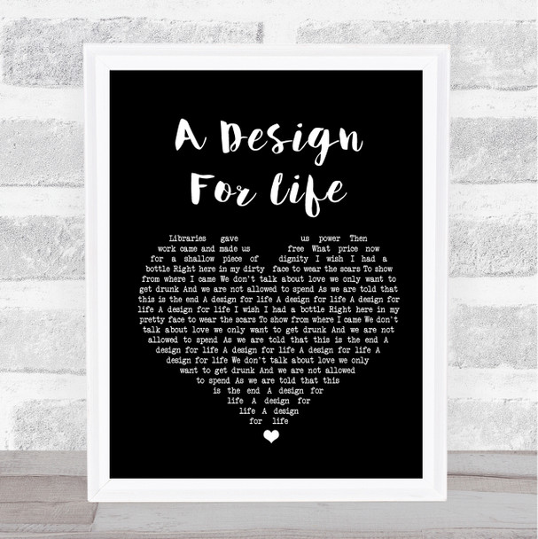 Manic Street Preachers A Design For Life Black Heart Song Lyric Quote Print