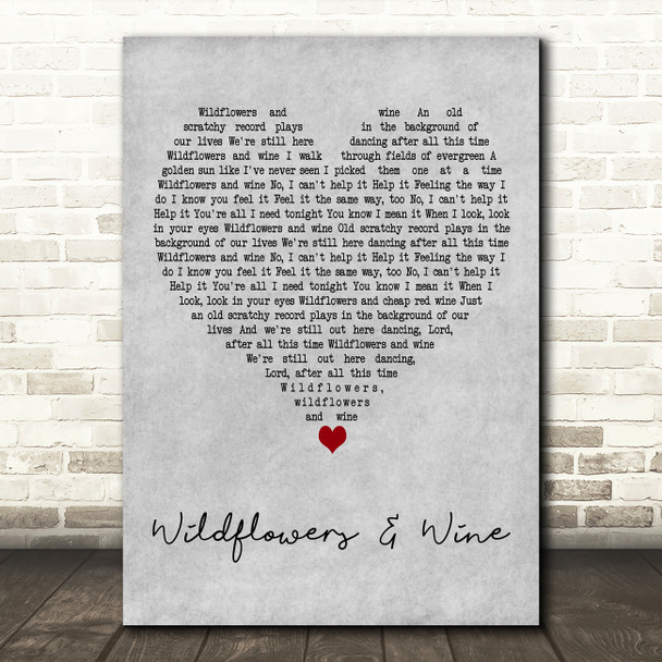 Marcus King Wildflowers & Wine Grey Heart Decorative Wall Art Gift Song Lyric Print