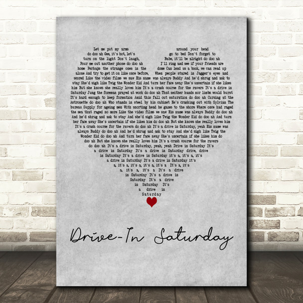 David Bowie Drive-In Saturday Grey Heart Decorative Wall Art Gift Song Lyric Print