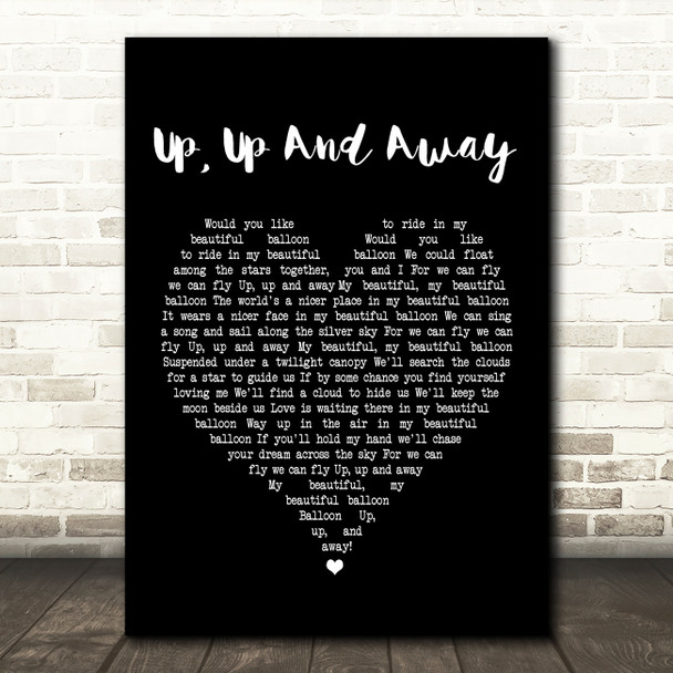 The 5th Dimension Up, Up And Away Black Heart Song Lyric Quote Print