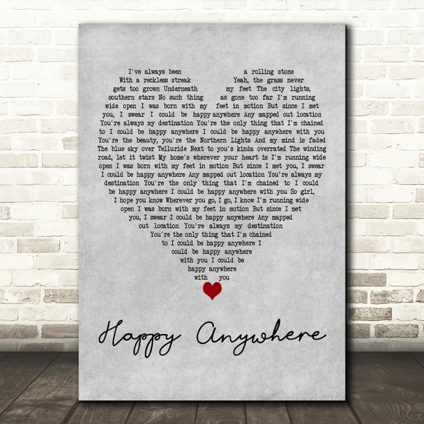 Blake Shelton Happy Anywhere Grey Heart Decorative Wall Art Gift Song Lyric Print