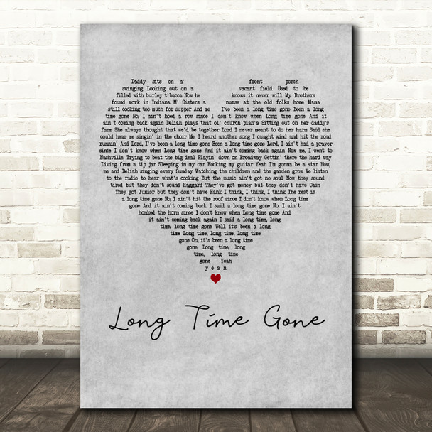 Dixie Chicks Long Time Gone Grey Heart Decorative Wall Art Gift Song Lyric Print