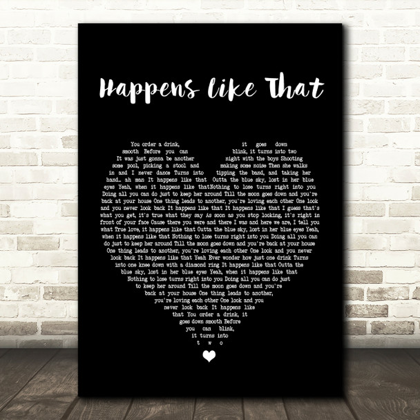 Granger Smith Happens Like That Black Heart Song Lyric Quote Print