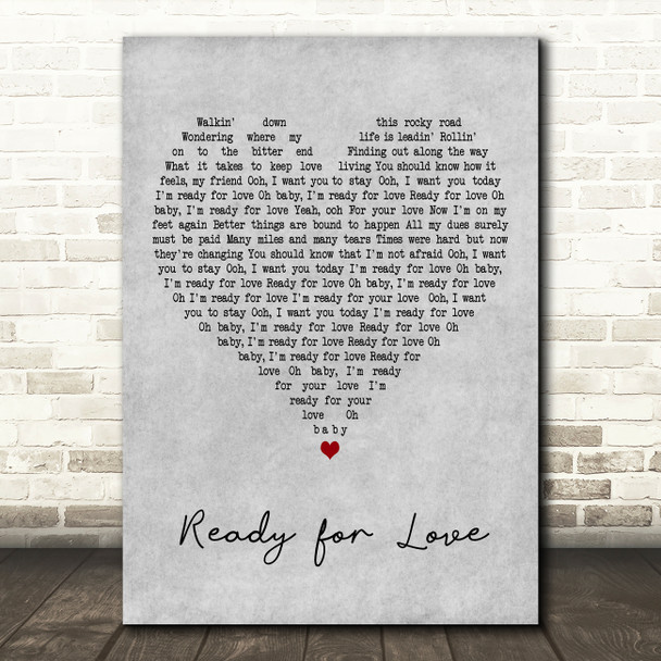 Bad Company Ready for Love Grey Heart Decorative Wall Art Gift Song Lyric Print