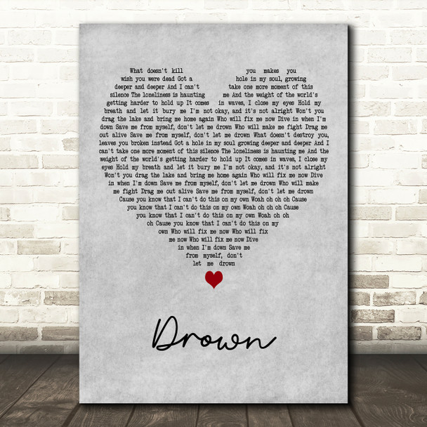 Bring Me The Horizon Drown Grey Heart Decorative Wall Art Gift Song Lyric Print