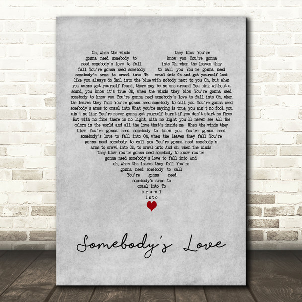 Passenger Somebodys Love Grey Heart Decorative Wall Art Gift Song Lyric Print