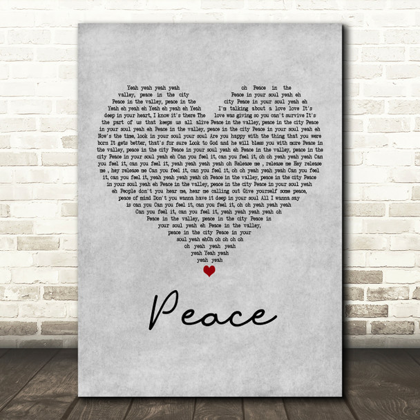Sabrina Johnston Peace Grey Heart Decorative Wall Art Gift Song Lyric Print