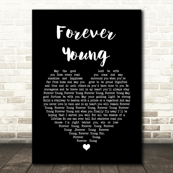 Rod Stewart Forever Young Black Heart Song Lyric Quote Print