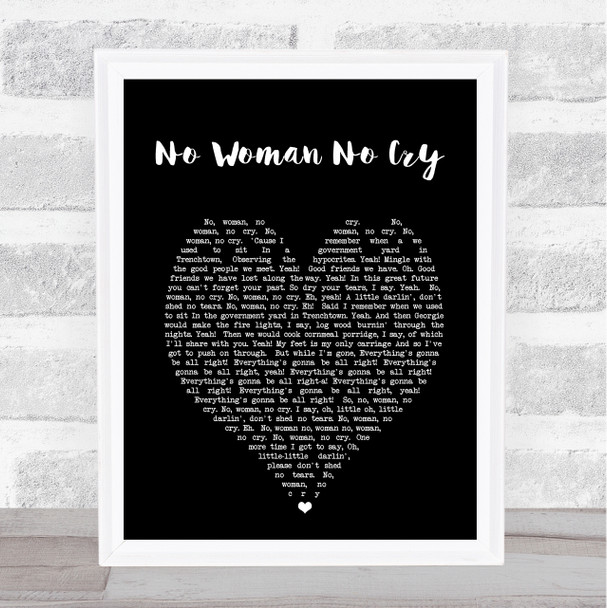 No Woman No Cry Bob Marley Black Heart Quote Song Lyric Print
