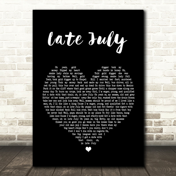 Shakey Graves Late July Black Heart Song Lyric Quote Print