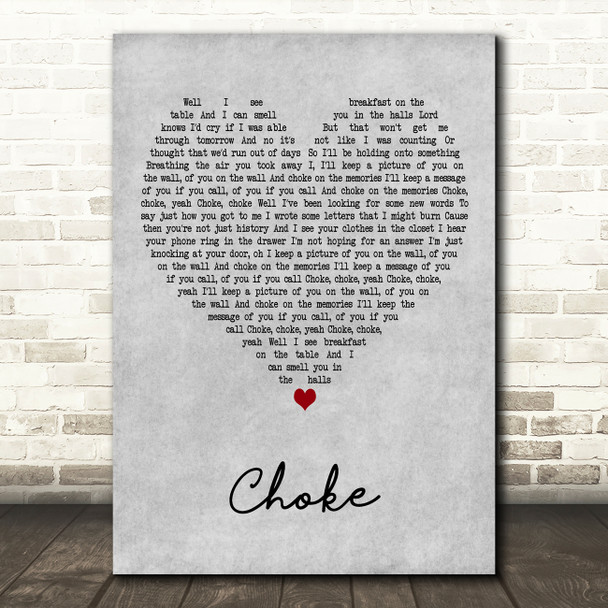 OneRepublic Choke Grey Heart Decorative Wall Art Gift Song Lyric Print