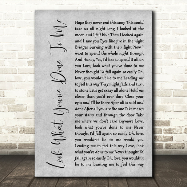 Boz Scaggs Look What You've Done To Me Grey Rustic Script Decorative Gift Song Lyric Print