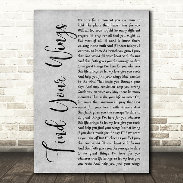 Mark Harris Find Your Wings Grey Rustic Script Decorative Wall Art Gift Song Lyric Print