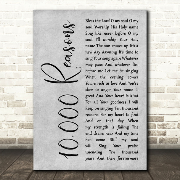 Matt Redman 10,000 Reasons Grey Rustic Script Decorative Wall Art Gift Song Lyric Print