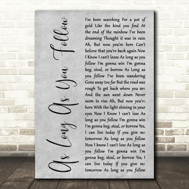 Fleetwood Mac As Long As You Follow Grey Rustic Script Decorative Gift Song Lyric Print