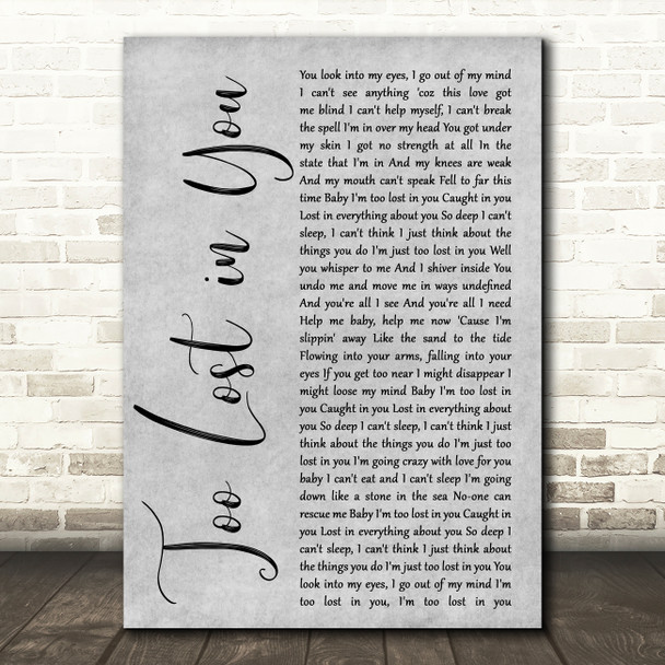 Sugababes Too Lost in You Grey Rustic Script Decorative Wall Art Gift Song Lyric Print