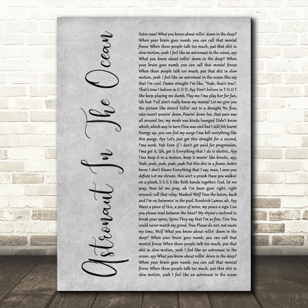 Masked Wolf Astronaut In The Ocean Grey Rustic Script Decorative Gift Song Lyric Print