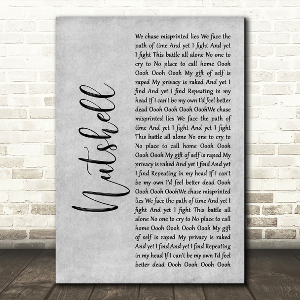 Alice In Chains Nutshell Grey Rustic Script Decorative Wall Art Gift Song Lyric Print