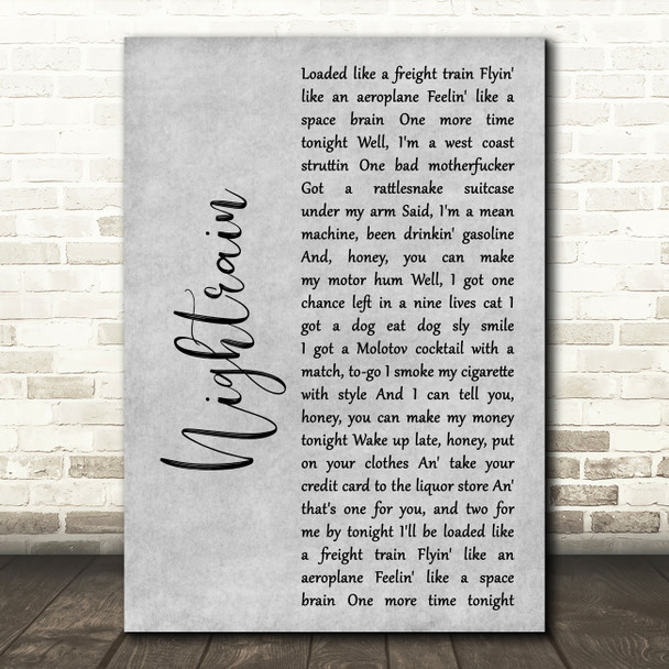 Guns N Roses Nightrain Grey Rustic Script Decorative Wall Art Gift Song Lyric Print