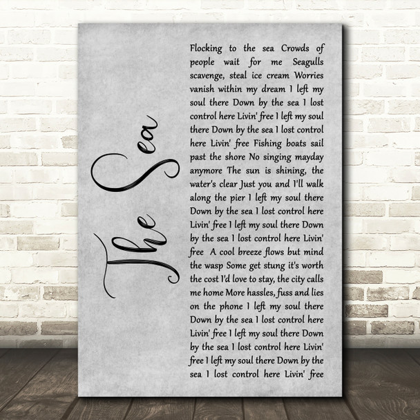 Morcheeba The Sea Grey Rustic Script Decorative Wall Art Gift Song Lyric Print