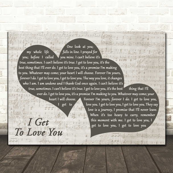 Ruelle I Get To Love You Landscape Music Script Two Hearts Decorative Wall Art Gift Song Lyric Print
