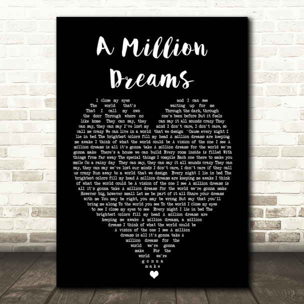 A Million Dreams The Greatest Showman Black Heart Song Lyric Quote Print