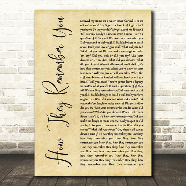 Rascal Flatts How They Remember You Rustic Script Decorative Wall Art Gift Song Lyric Print