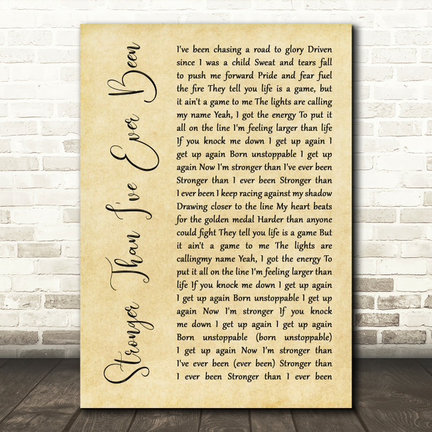 Kaleena Zanders Stronger Than I've Ever Been Rustic Script Decorative Gift Song Lyric Print