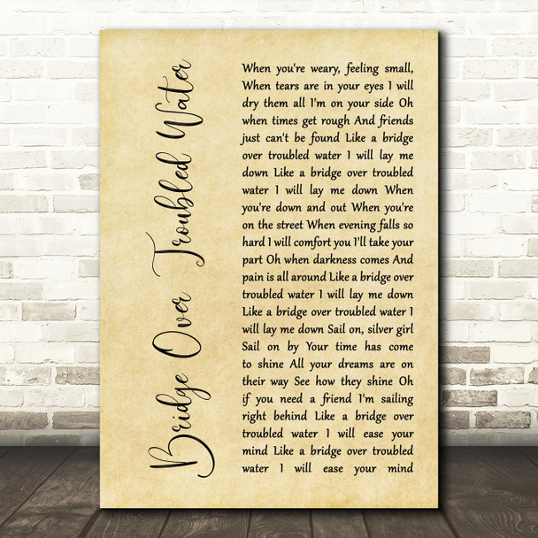 Simon & Garfunkel Bridge Over Troubled Water Rustic Script Decorative Gift Song Lyric Print