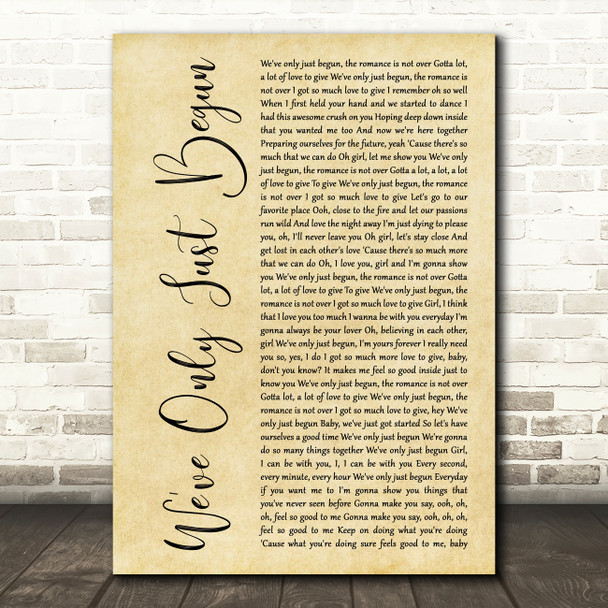 Glenn Jones Weve Only Just Begun (The Romance Is Not Over) Rustic Script Song Lyric Print