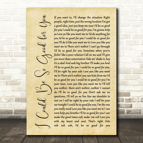 Dennis Waterman I Could Be So Good for You Rustic Script Decorative Gift Song Lyric Print