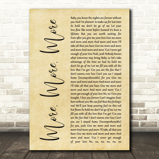 Atlantic Starr More, More, More Rustic Script Decorative Wall Art Gift Song Lyric Print