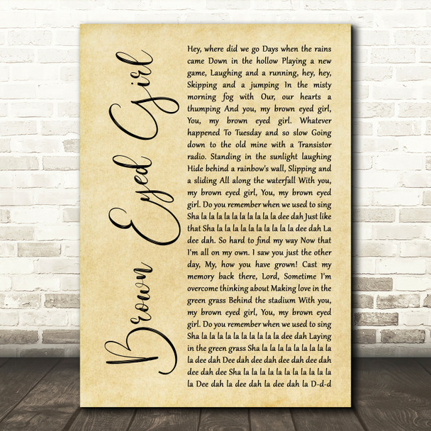 Van Morrison Brown Eyed Girl Rustic Script Decorative Wall Art Gift Song Lyric Print