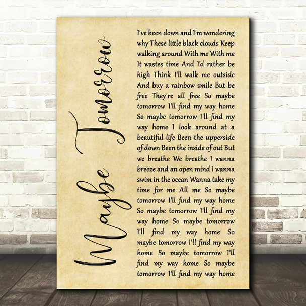 Stereophonics Maybe Tomorrow Rustic Script Decorative Wall Art Gift Song Lyric Print