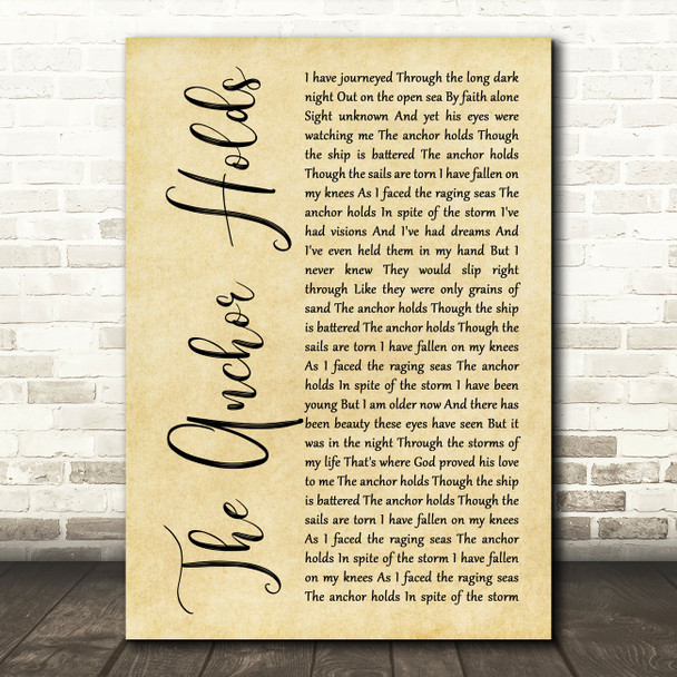 Ray Boltz The Anchor Holds Rustic Script Decorative Wall Art Gift Song Lyric Print