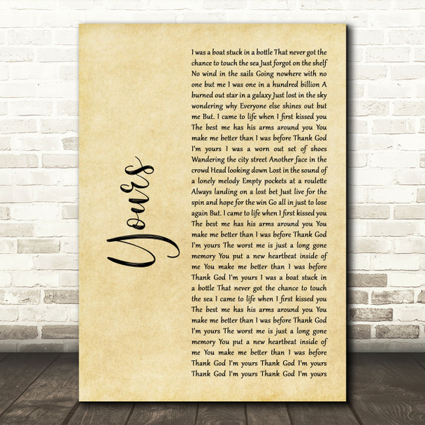 Russell Dickerson Yours Rustic Script Decorative Wall Art Gift Song Lyric Print