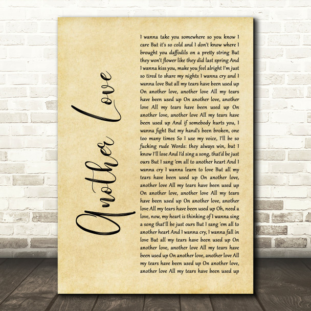 Tom Odell Another Love Rustic Script Decorative Wall Art Gift Song Lyric Print