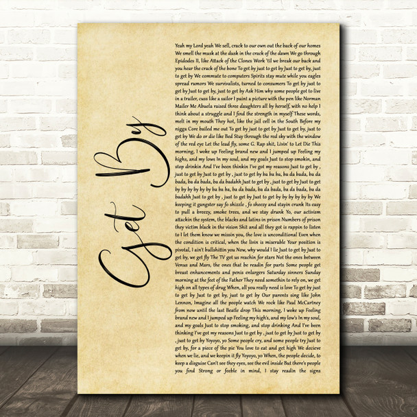 Talib Kweli Get By Rustic Script Decorative Wall Art Gift Song Lyric Print