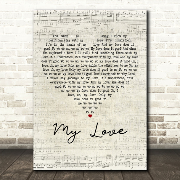 Paul McCartney & Wings My Love Script Heart Decorative Wall Art Gift Song Lyric Print